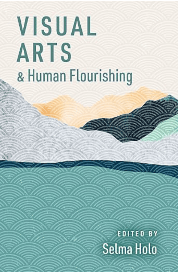 Visual Arts and Human Flourishing book cover
